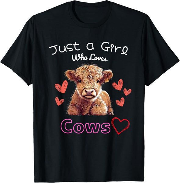 Just A Girl（ハイランド子牛）のTシャツ